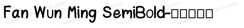 Fan Wun Ming SemiBold字体转换